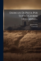 Exercizi Di Pieta Per Tutti I Giorni Dell'anno 1279859776 Book Cover