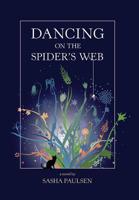 Dancing on the Spider's Web 1732776814 Book Cover