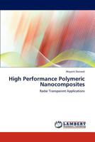 High Performance Polymeric Nanocomposites: Radar Transparent Applications 3659196290 Book Cover