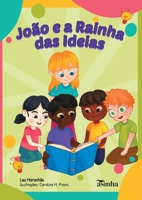 João e a Rainha das Ideias 6554208577 Book Cover