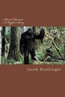 Almost Human: A Bigfoot Story 198673398X Book Cover