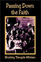 Passing Down the Faith 1403333890 Book Cover