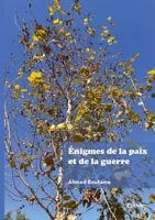 Énigmes de la paix et de la guerre: Le cas de l'Afghanistan: entre conflits et espoirs de paix. (French Edition) 2414804068 Book Cover