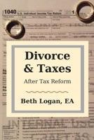 Divorce and Taxes : After Tax Reform 1719231303 Book Cover
