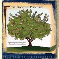 The Backyard Plum Tree 1434354334 Book Cover
