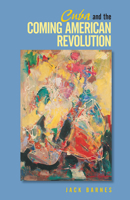 Cuba and the Coming American Revolution 087348990X Book Cover