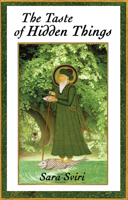The Taste of Hidden Things: Images of the Sufi Path 0963457489 Book Cover