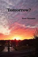 Tomorrow?: Tomorrow? 1494461390 Book Cover