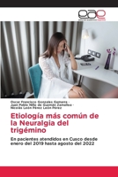 Etiología más común de la Neuralgia del trigémino (Spanish Edition) 6139051266 Book Cover