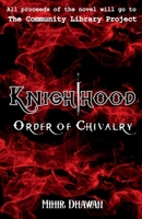 Order of Chivalry 1638062277 Book Cover