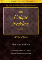 The Unique Necklace: Al-'Iqd al-Farid, Volume II 1859642268 Book Cover