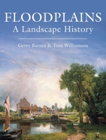 Floodplains: A Landscape History 1914427475 Book Cover