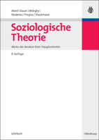 Soziologische Theorie: Abriss Der Ans�tze Ihrer Hauptvertreter 3486718657 Book Cover