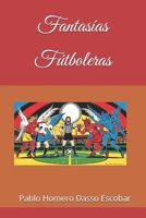 Fantasías Fútboleras (Spanish Edition) B0F43GXVR3 Book Cover