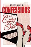 Confessions of a Cyber Slut 1938759311 Book Cover