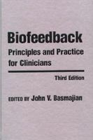 Biofeedback: Principles and Practices for Clinicians 0683003577 Book Cover