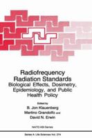 Radiofrequency Radiation Standards (Nato Science Series: A:) 1489909478 Book Cover