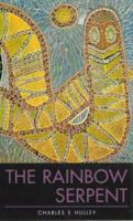 The Rainbow Serpent 1864365323 Book Cover