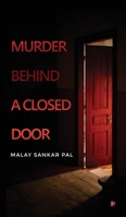 Murder Behind a Closed Door B0GSZ9FXQ3 Book Cover
