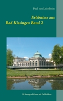 Erlebnisse aus Bad Kissingen (German Edition) 3752888148 Book Cover