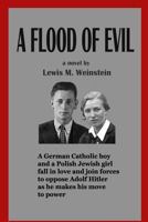 A Flood of Evil: 1923 to 1933 1494295784 Book Cover
