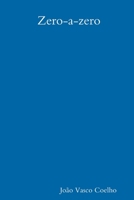 Zero-a-zero 1329556712 Book Cover