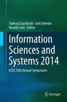 Information Sciences and Systems 2014: ISCIS 29th Annual Symposium 3319094645 Book Cover