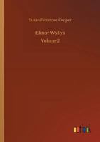 Elinor Wyllys 116266102X Book Cover