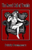 The Sweet Call of Trouble 1492103888 Book Cover