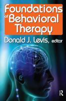 Foundations of Behavioral Therapy 0202363694 Book Cover