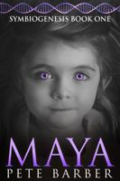 Maya: Symbiogenesis Book One 0985523069 Book Cover
