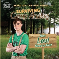 Surviving Camp Analog: Meet Levi, Friend or Foe? 1949561739 Book Cover