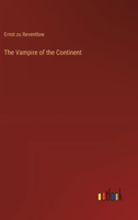 The Vampire of the Continent 3368930982 Book Cover