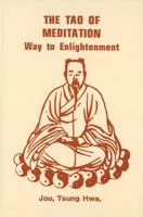 The Tao of Meditation: Way to Enlightenment 0804814651 Book Cover