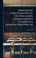 Armenische Chrestomathie Zu Des Verfassers Grammatik Der Classischen Armenischen Sprache 1377117863 Book Cover