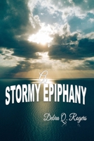 A Stormy Epiphany 0578688581 Book Cover