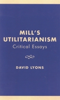 Mill's "Utilitarianism" 0847687848 Book Cover