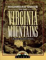 Highroad Guide to the Virginia Mountains (Highroad Guides) 0895872773 Book Cover