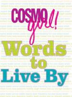 CosmoGIRL! Words to Live By 1588165280 Book Cover