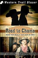 The Road To Chama 0692220631 Book Cover