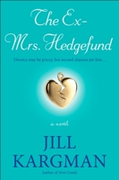 The Ex-Mrs. Hedgefund 0525950982 Book Cover