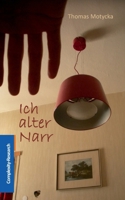 Ich alter Narr 3903291056 Book Cover