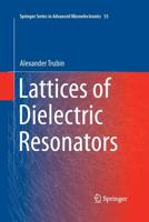 Lattices of Dielectric Resonators 3319370316 Book Cover