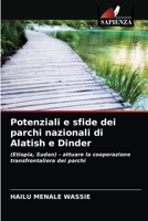 Potenziali e sfide dei parchi nazionali di Alatish e Dinder 6203218391 Book Cover