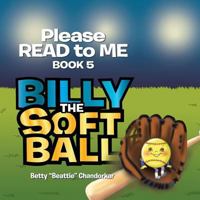 Billy the Soft Ball 1499053282 Book Cover