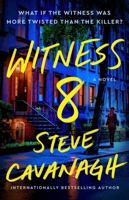 Witness 8: The Gripping New Thriller from the Top Five Sunday Times Bestseller 1668049384 Book Cover