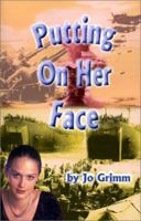 Putting on Her Face 0759643660 Book Cover