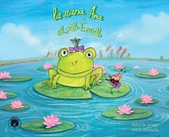 La rana Ana y el grillo Tomasillo (Spanish Edition) B0H4D5CG23 Book Cover