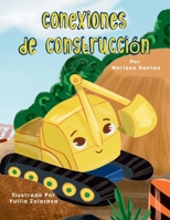 Conexiones de Construcción (Spanish Edition) 1960157094 Book Cover