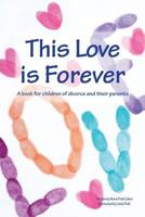 This Love is Forever 0615646646 Book Cover